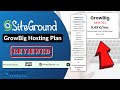 Siteground growbig hosting plan review