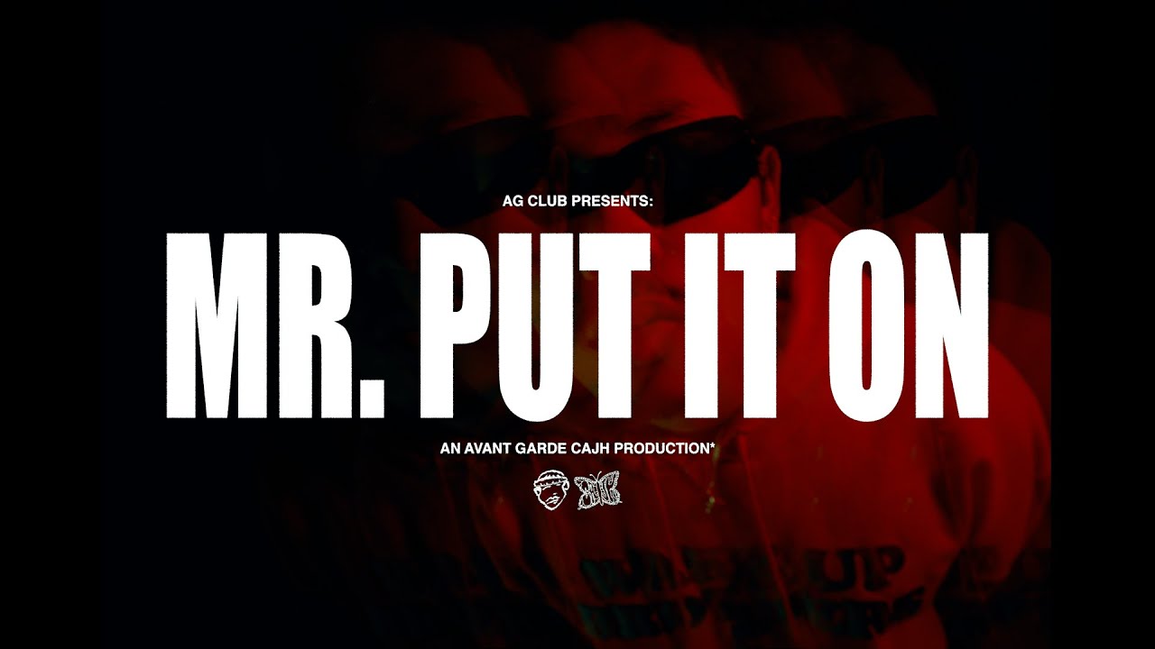 AG Club Officially Release New Single “Mr. Put It On” and Partners With  Epic Records - The Hype Magazine