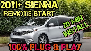 2011+ Toyota Sienna 100% Plug & Play Remote Start  FULL INSTALL