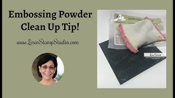 The Best Embossing Powder Clean Up Tip!