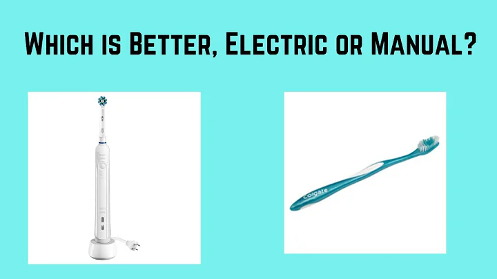 Are electric toothbrushes better than manual toothbrushes