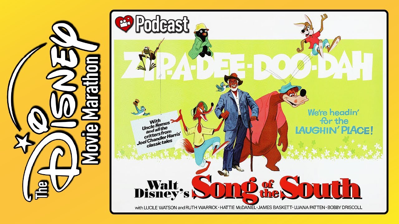 Song of the South - 1946 - The Disney Movie Marathon Podcast