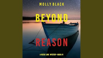 Chapter 15.5 & Chapter 16.1 - Beyond Reason (A Reese Link Mystery—Book One)
