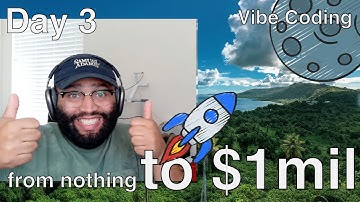 Building an App from Scratch (to $1,000,000?) | Vibe Coding Ep 3