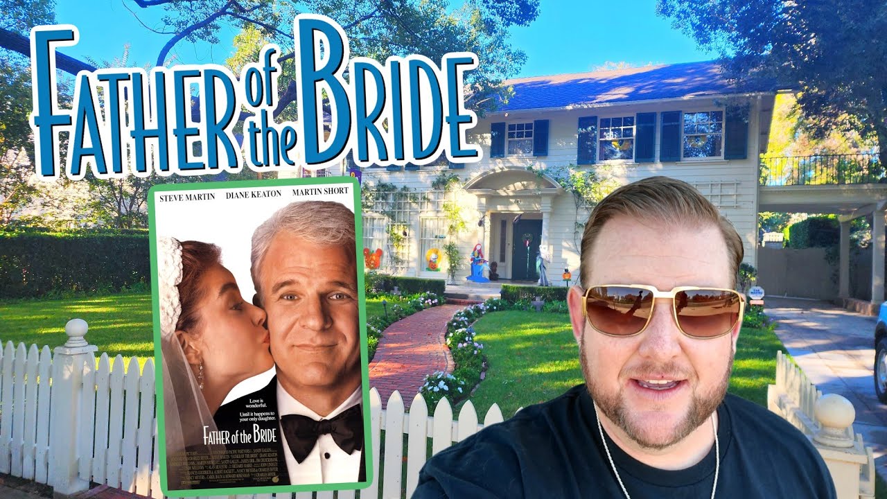 FATHER OF THE BRIDE Filming Locations SECRETS | Then & Now