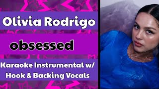 Olivia Rodrigo - obsessed - Karaoke Instrumental w\/ Hook \& Backing Vocals