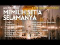 Lagu pernikahan katolik  memilih setia selamanya