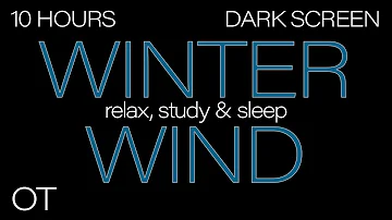 Winter Wind Black Screen Sleep Sounds | Relaxing | Studying | DARK SCREEN | Real Storm Sounds
