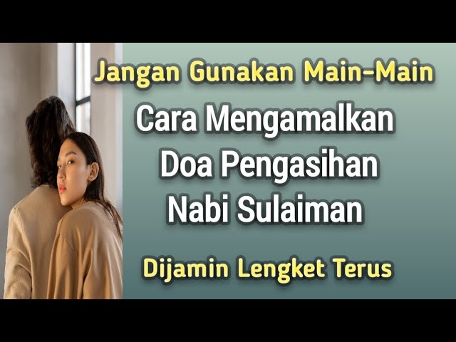 Cara mengamalkan doa nabi Sulaiman untuk pengasihan class=