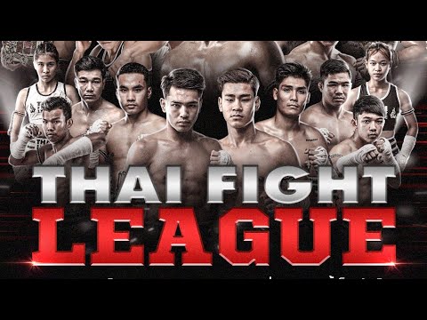 🔴 LIVE: THAI FIGHT LEAGUE WEEK 1