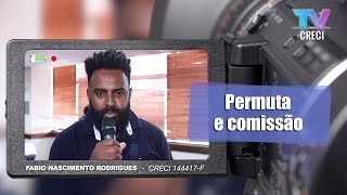 Permuta e comissão - Fala Corretor 194