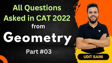 Geometry & Mensuration  | CAT 2022 Questions | Part 03 | CAT 2023 Preparation | Udit Saini