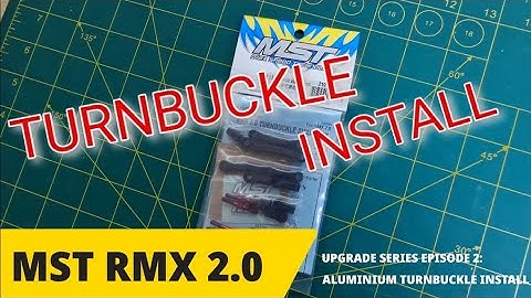MST RMX 2.0 UPGRADE SERIES EPISODE 2: ALUMINIUM TURNBUCKLE INSTALL