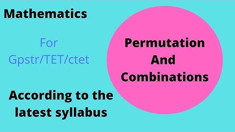 Permutation and Combinations-Maths #gpstr#hstr#tet