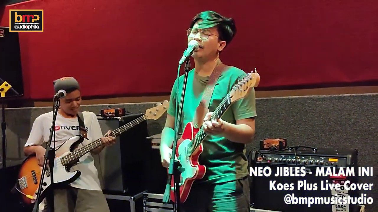 Neo Jibles - Malam Ini (Koes Plus)