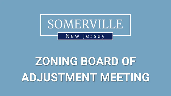 Somerville, NJ - Zoning Board of Adjustment - July 2, 2025