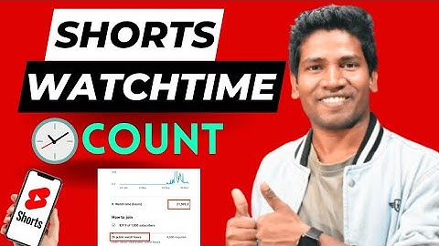 Shorts Watchtime Count | YouTube watchtime Kaise Count Karta Hai | yt Shorts Watchtime