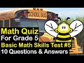 Essential Basic Math Skills Test (For Grade 5) - Math Quiz with 10 Questions and Answers