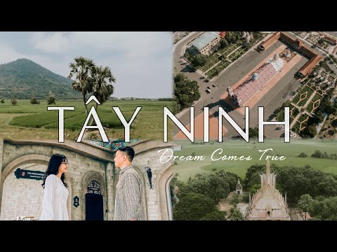 Du lịch Tây Ninh | Góc nhìn trên cao | Travel | Drone Hyperlapses video | Dream Comes True