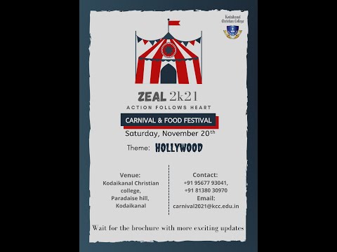 Kodaikanal Christian College - Carnival & Food Festival 'Zeal 2K21' on 20th November 2021 from 11am.