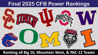 FINAL College Football Power Rankings - Big Ten, Mountain West, PAC-12 Conferences