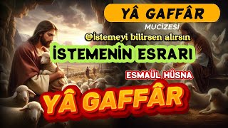 İSTEMENİN ESRARI - ESMAÜL HÜSNA { YÂ - GAFFÂR } | DUA EDERKEN | ALLAH'IM DEME #seslikitap  #film