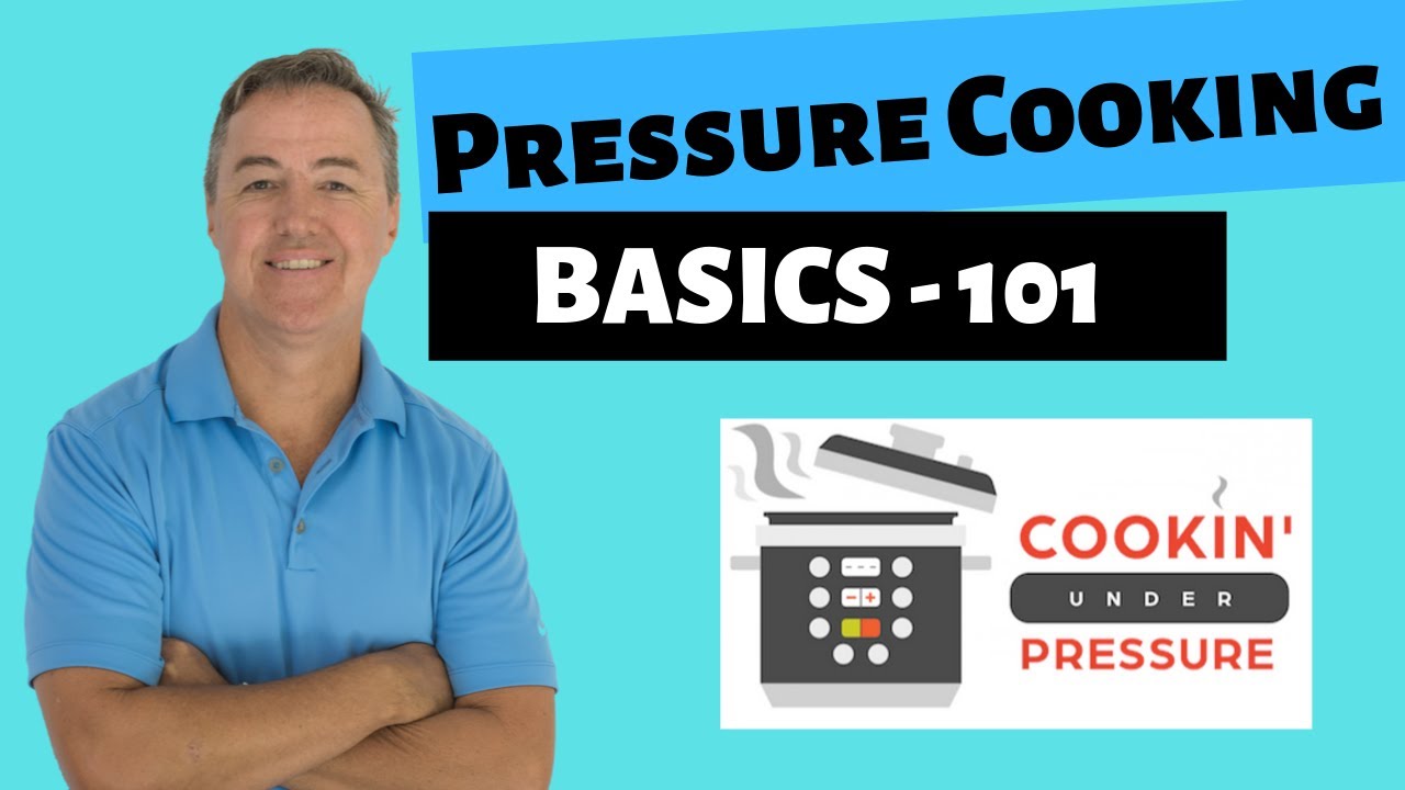 Pressure Cooker Basics