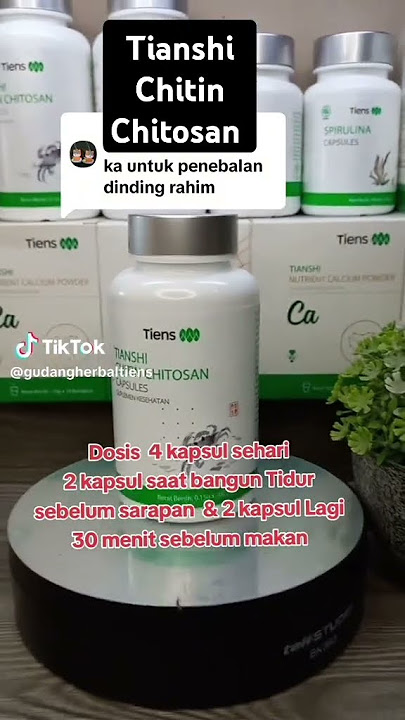 Download lagu TIANSHI CHITIN CHITOSAN CAPSULES