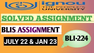 BLI 224 SOLVED ASSIGNMENT 2022-2023| BLI 224 IGNOU SOLVED HANDWRITTEN ASSIGNMENT 2022-23| #ignou