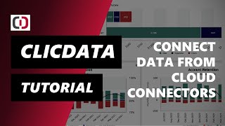 How to Connect your Data from Cloud Connectors - ClicData Tutorial Connect Your Data With Clicdata