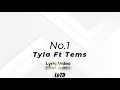 Tyla ft. Tems - No.1 Lyrics