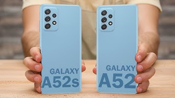 Samsung A52s 5G vs Samsung A52 5G | Galaxy A52s 5G vs Galaxy A52 5G