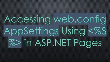 Accessing web.config AppSettings Using %$ % in ASP.NET Pages
