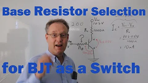 Base Resistor Selection BJT as a Switch