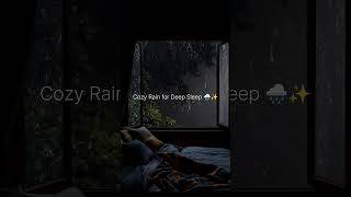 Cozy Rain for Deep Sleep 🌧️✨ #shorts #Cozy zen #asmr