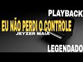 Playback - Eu Não Perdi O Controle Jeyzer Maia [ Cover Samuel Messias ] #ComLegenda