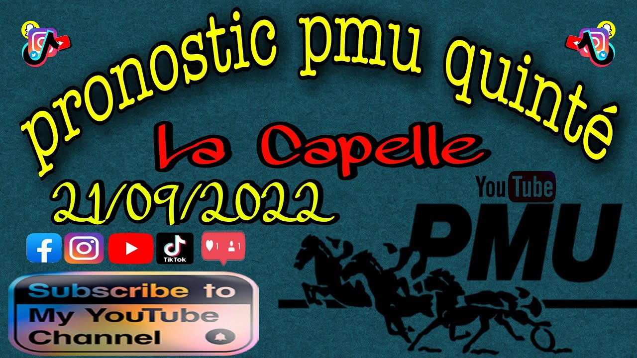 Pronostic Quinté Mercredi 21 Septembre 2022 La Capelle