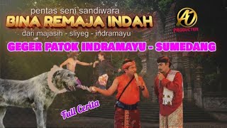 SANDIWARA BINA REMAJA INDAH - GEGER PATOK SUMEDANG - INDRAMAYU