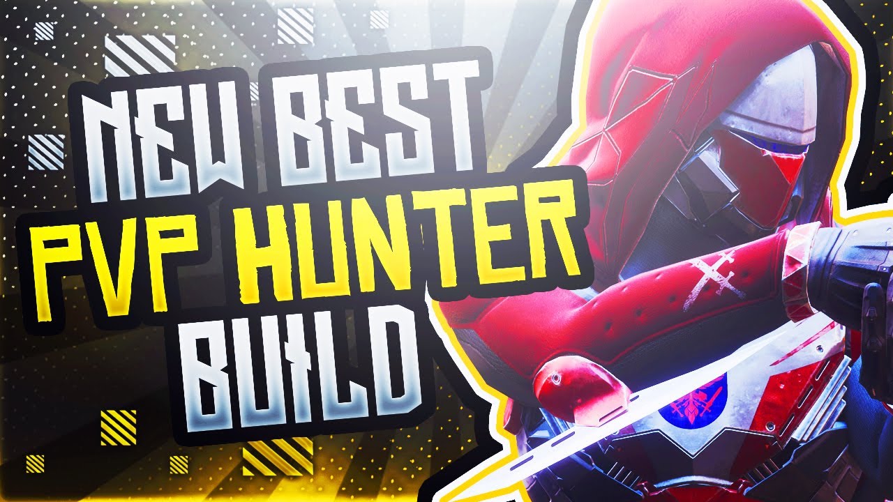 Destiny 2 Best Hunter Build Pvp