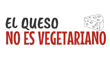 ¿Por qué el queso no es vegano?