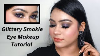 Glittery Smokie Eyes Tutorial for beginners | step by step makeup tutorial