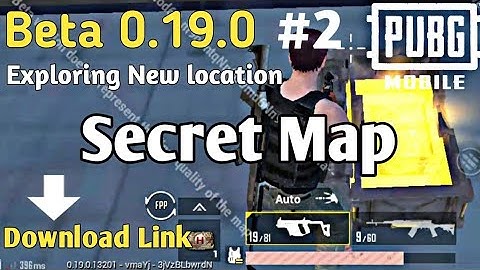Beta 0.19.0 Download Link | Secret Map Beta PUBG Mobile | Secret Map New video |