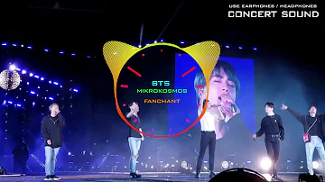 BTS - Mikrokosmos with Fanchant [Enhanced Concert Sound ]