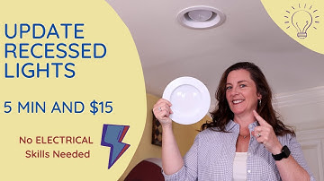 Update Recessed Lighting - Easy LED solution in 5 min and under $15