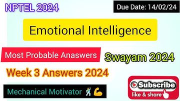 Emotional Intelligence  | Week 3 Quiz | Assignment 3 Solution | NPTEL | SWAYAM 2024