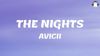 The Nights - Avicii (Lyrics)