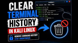 HOW TO DELETE TERMINAL HISTORY IN KALI LINUX