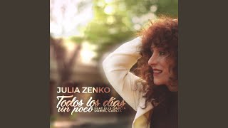 Todos Los Días Un Poco (En Vivo) (feat. Elis García & Daniel García) - Julia Zenko