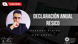 DECLARACIÓN ANUAL RESICO 2024 PERSONAS FÍSICAS (REGIMEN SIMPLIFICADO DE CONFIANZA)