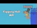 Flipping Hell WR | UCH Speedrunning